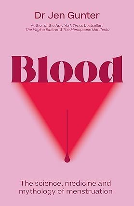 Jen Gunter 3 Books Collection Set (Blood, The Menopause Manifesto, The Vagina Bible) - Image 2