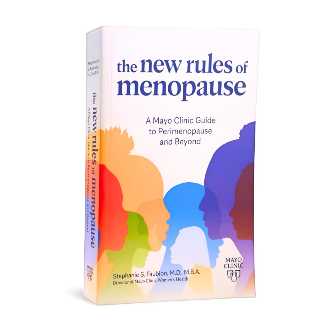 The New Rules of Menopause: A Mayo Clinic guide to perimenopause and beyond - Image 2