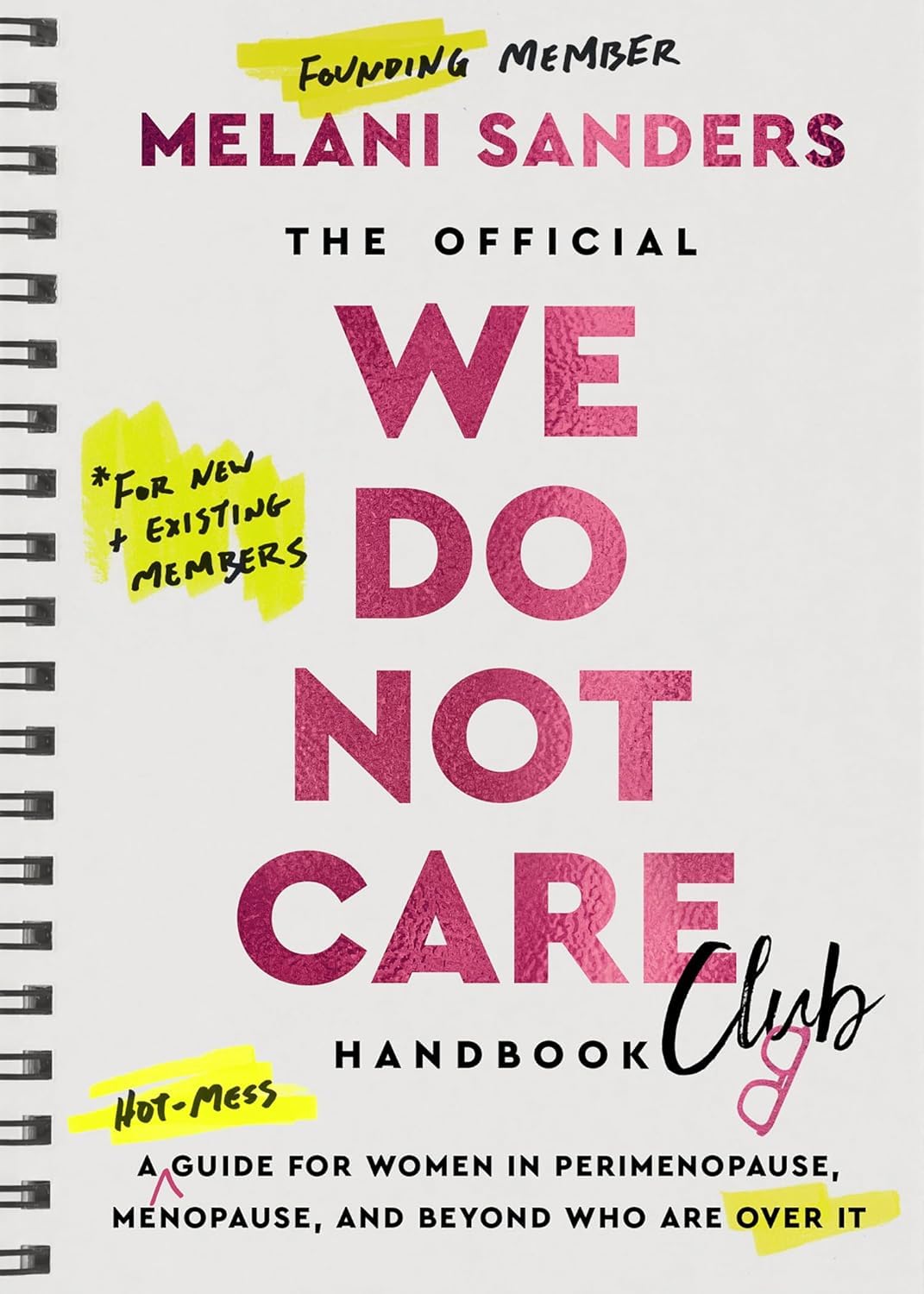 The Official We Do Not Care Club Handbook by Melani Sanders & Menopausing by Davina McCall 2 Books Collection Set - Image 2