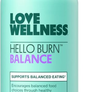 Love Wellness Hello Burn Balance | Metabolism Booster for Women | Supports Energy, Cravings Control & Thyroid Support with Selenium & Green Tea | Non-GMO, Gluten-Free & Vegan | 60 CT