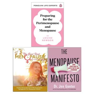 Preparing for the Perimenopause and Menopause & The Good Food Menopause Diet Cookbook, The Menopause Manifesto 3 Books Collection Set