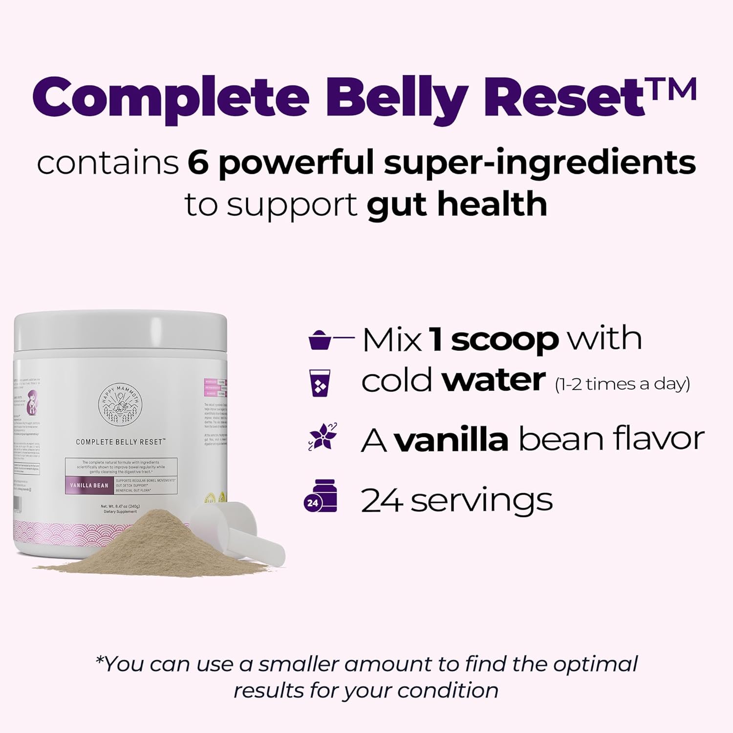 Happy Mammoth Complete Belly Reset Digestive Health Supplement Powder for Men & Women, Supports Gut Health, Reduces Bloating & Gas, Promotes Bowel Regularity, 24 Servings Vanilla Flavor - Image 3