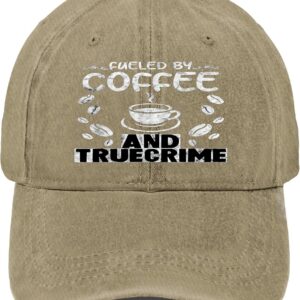 Fueled By Coffee & True Crime Podcasts Documentary Chill Hat for Mens Low