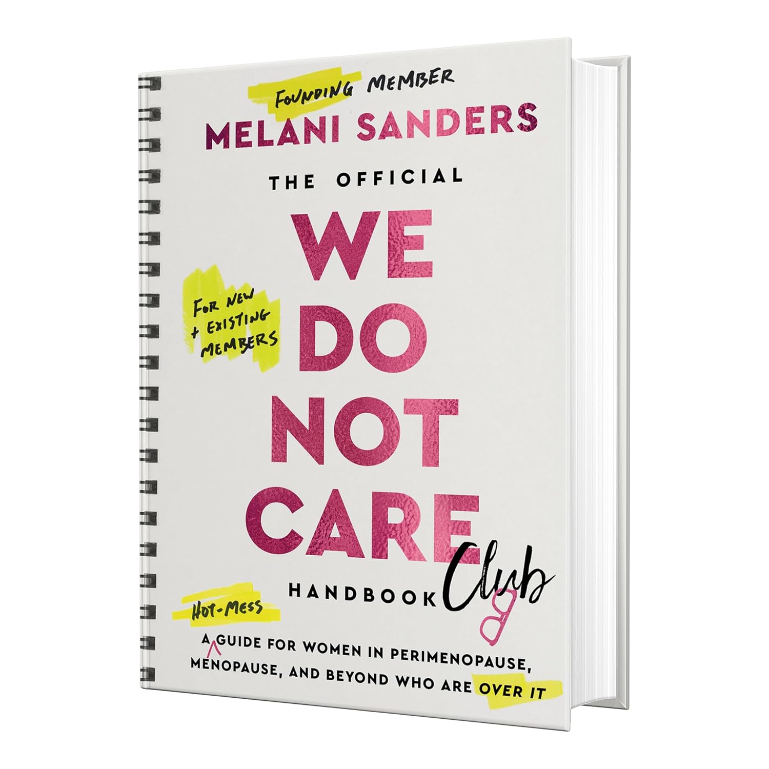 The Official We Do Not Care Club Handbook: A Hot-Mess Guide for Women in Perimenopause, Menopause, and Beyond Who Are Over It - Image 8