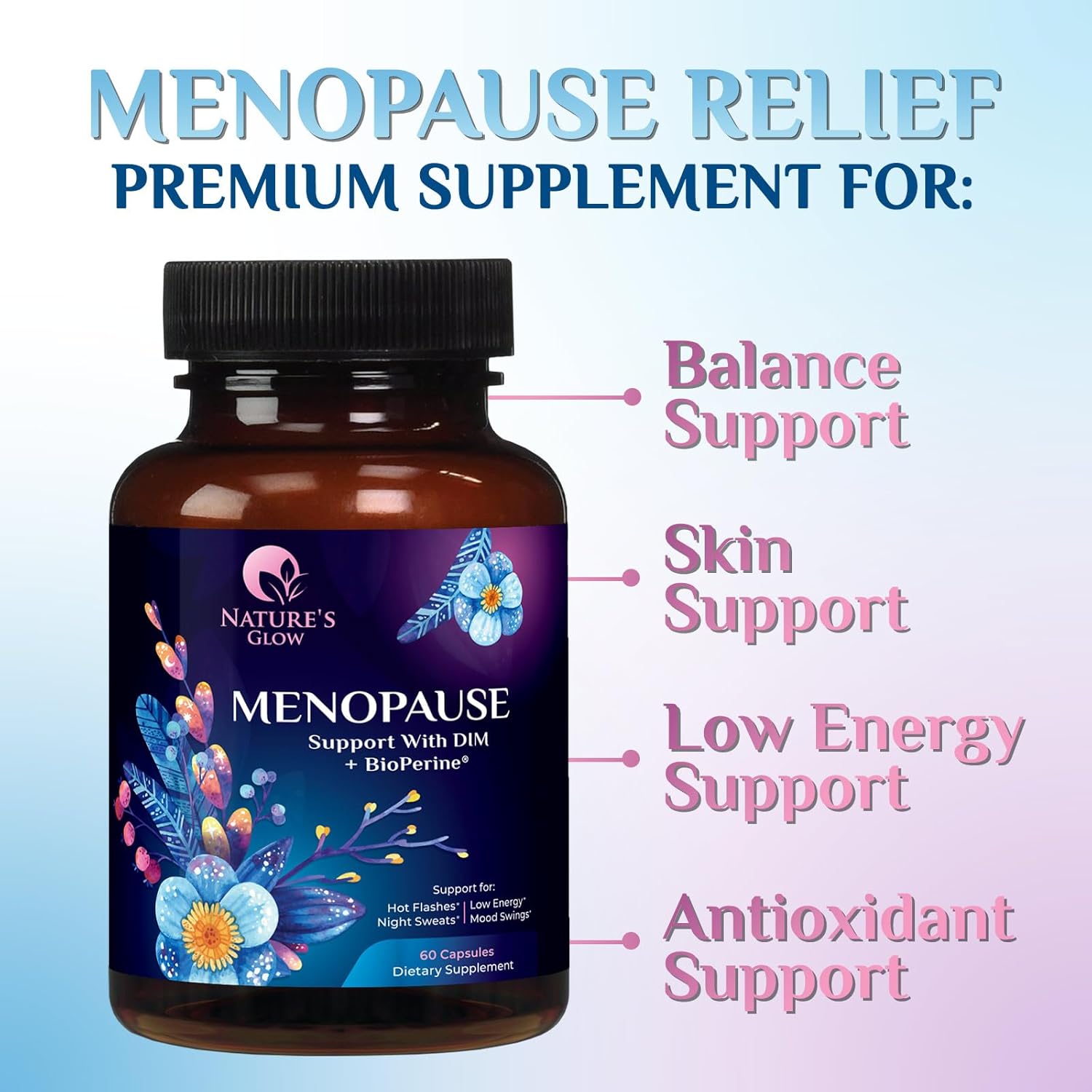 Menopause Supplements for Women - Natural Hormone Support with DIM, BioPerine & Broccoli Extract - Menopause Relief and Balance Antioxidant, for Hot Flashes and Night Sweats Support - 60 Capsules - Image 6