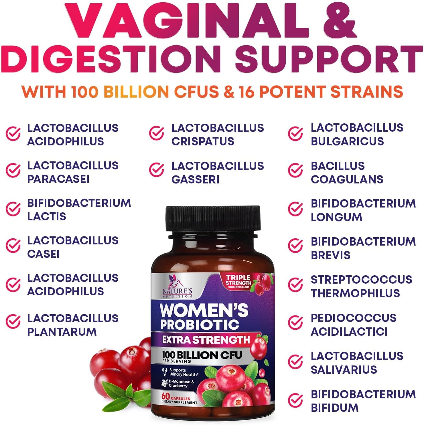 Probiotics for Women - Probiotic Blend 100 Billion CFU Per Serving - Women's Probiotic for Targeted Vaginal & Digestive Health Support - 16 Strains, Cranberry, Prebiotics - Bottled USA - 60 Capsules - Image 5
