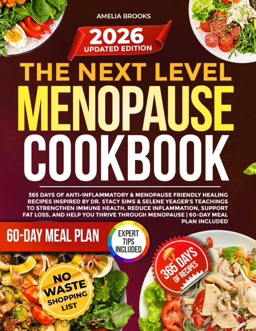 The Next Level Menopause Cookbook: 365 Days of Anti-Inflammatory & Menopause Friendly Healing Recipes Inspired by Dr. Stacy Sims Teachings to ... Fat Loss, & Help You Thrive Through Menopause