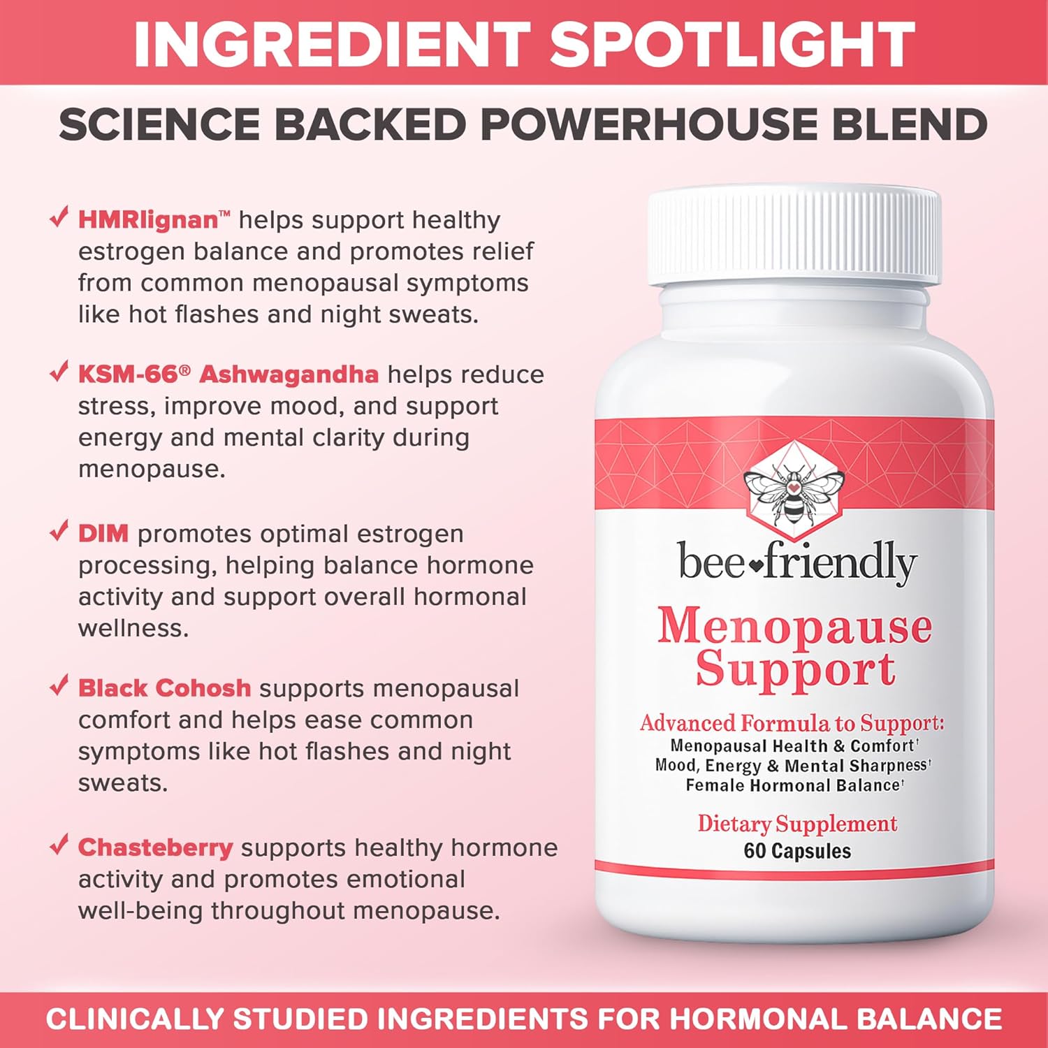 Menopause Supplements for Women, Relief of Hot Flashes, Night Sweats, for Menopausal Health, Comfort, Mood, Energy, Mental Sharpness, Hormonal Balance. DIM, Black Cohosh, Ashwagandha KSM-66 (60 caps) - Image 2