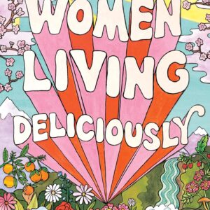 Women Living Deliciously