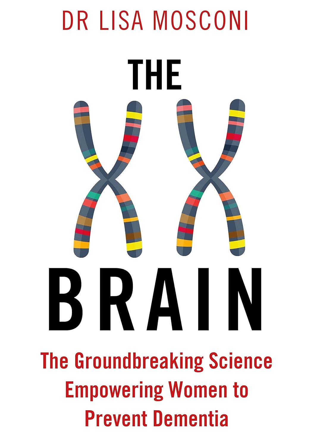 Food Fix, The XX Brain, The Brain The Story of You 3 Books Collection Set - Image 3