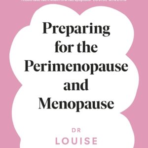 Preparing for the Perimenopause and Menopause: No. 1 Sunday Times Bestseller (1) (Penguin Life Expert Series)