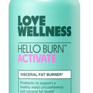 Love Wellness Hello Burn Activate | Support Visceral Fat Burn with HT BPL1 Postbiotic | Supports Healthy Waist Circumference, Longevity and Metabolic Wellness | 30 Count