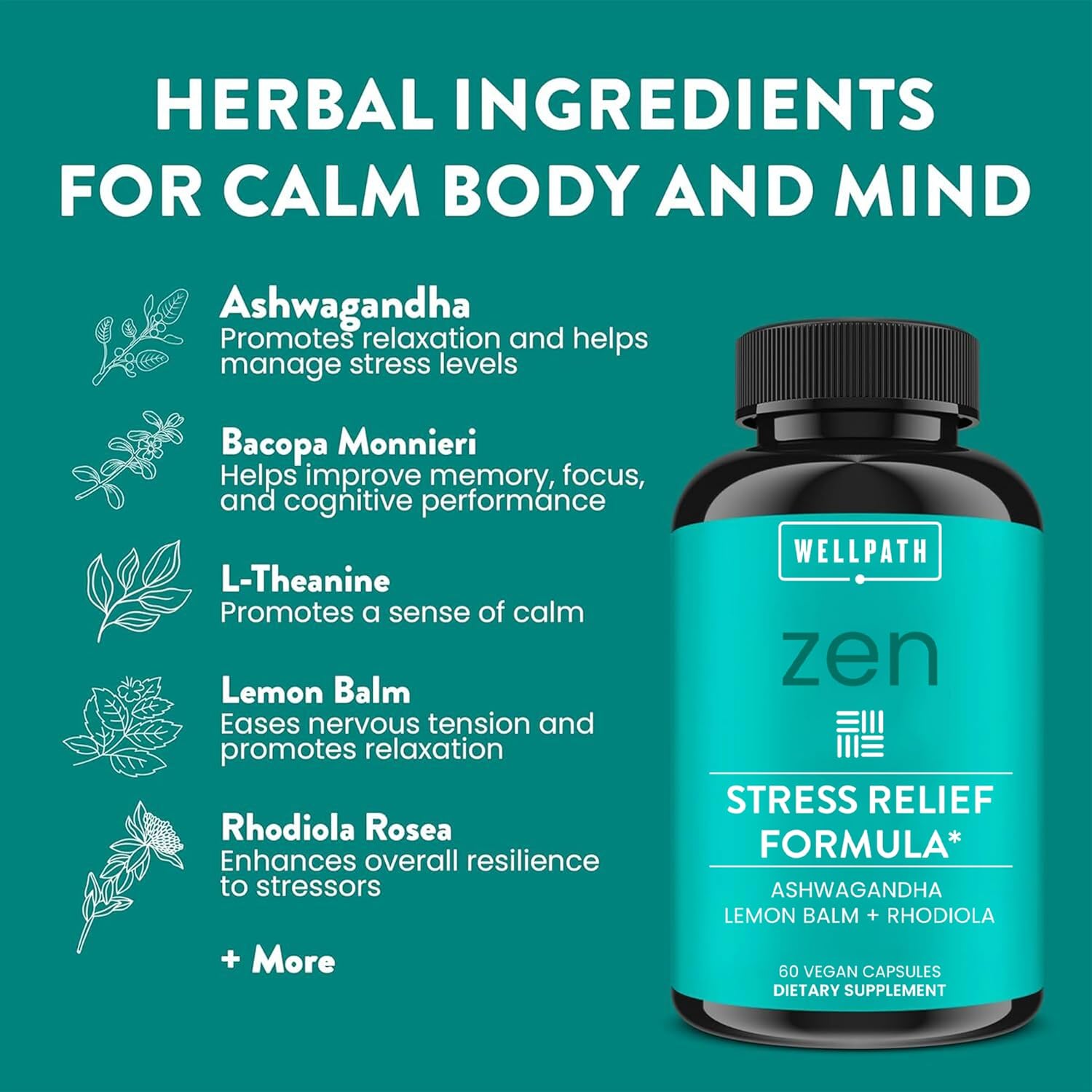 WellPath Zen Stress Relief Supplement + Mood Support | Calm, Stress & Energy Support | Ashwagandha Root, Rhodiola Rosea, L-Theanine, Lemon Balm | Herbal Capsules, 60 Ct - Image 3