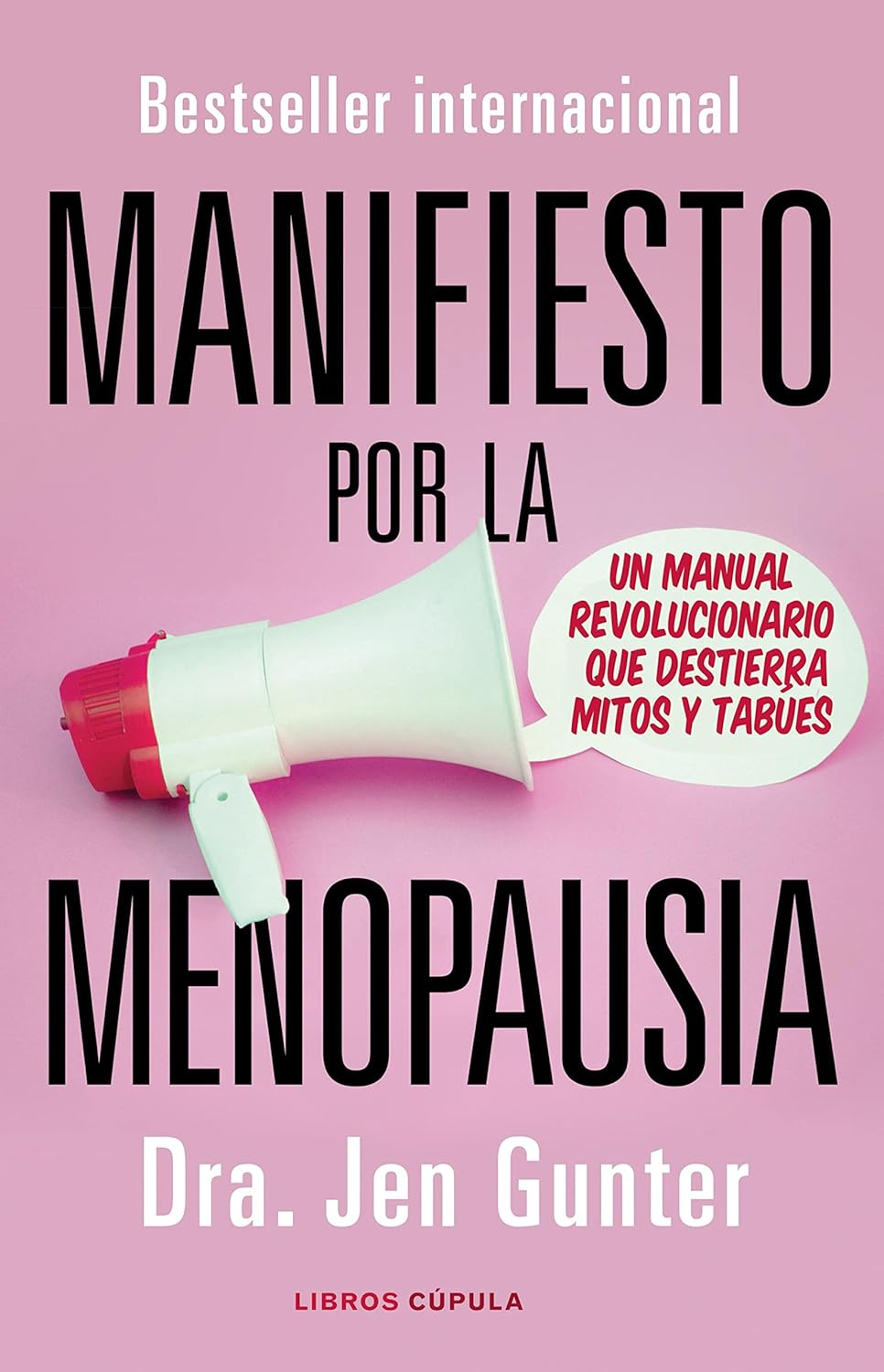 Manifiesto por la menopausia: Un manual revolucionario que destierra mitos y tabúes (Salud y bienestar) (Spanish Edition)