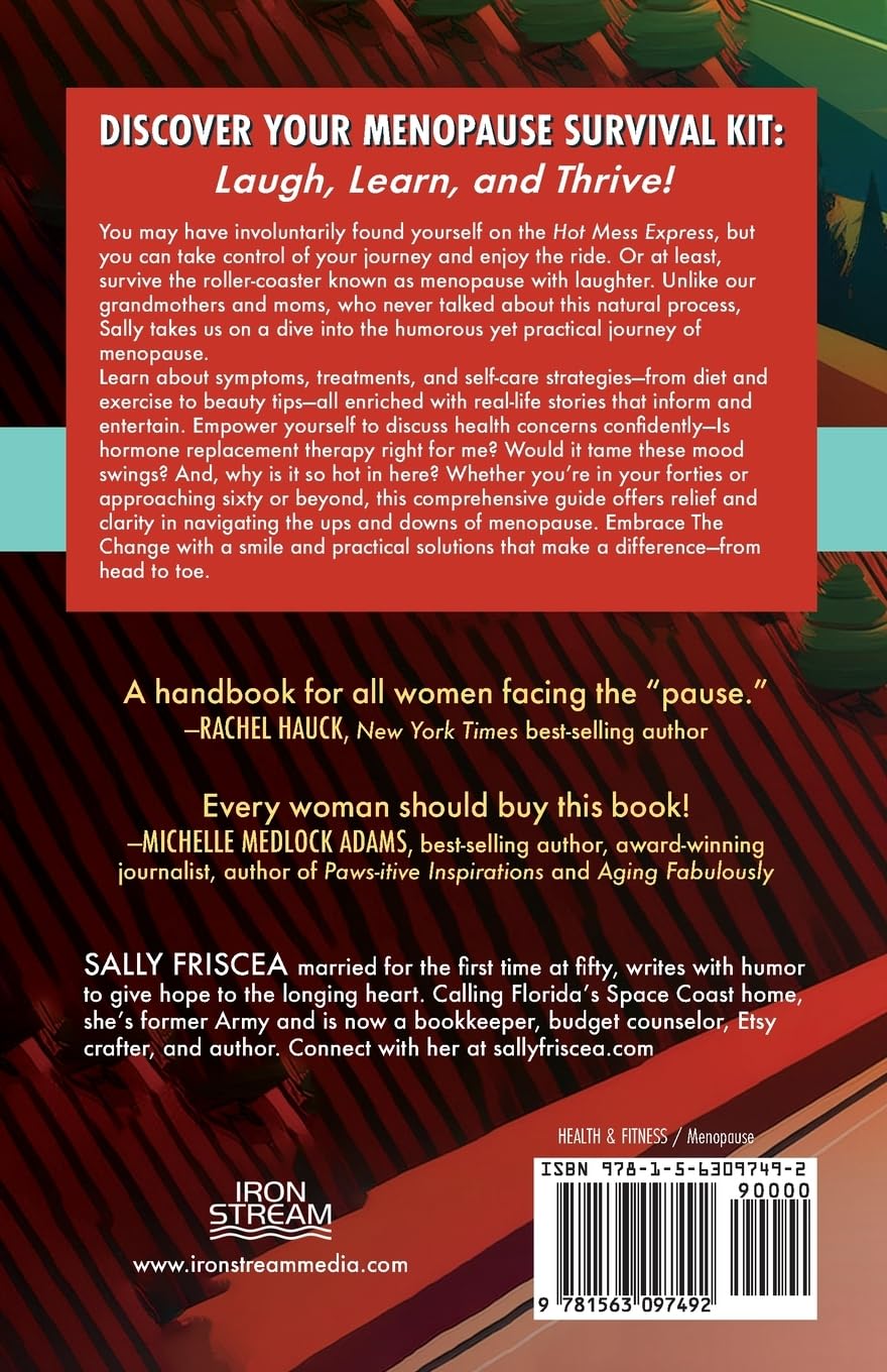 Hot Mess Express: A Humorous and Practical Survival Guide for Menopause - Image 2