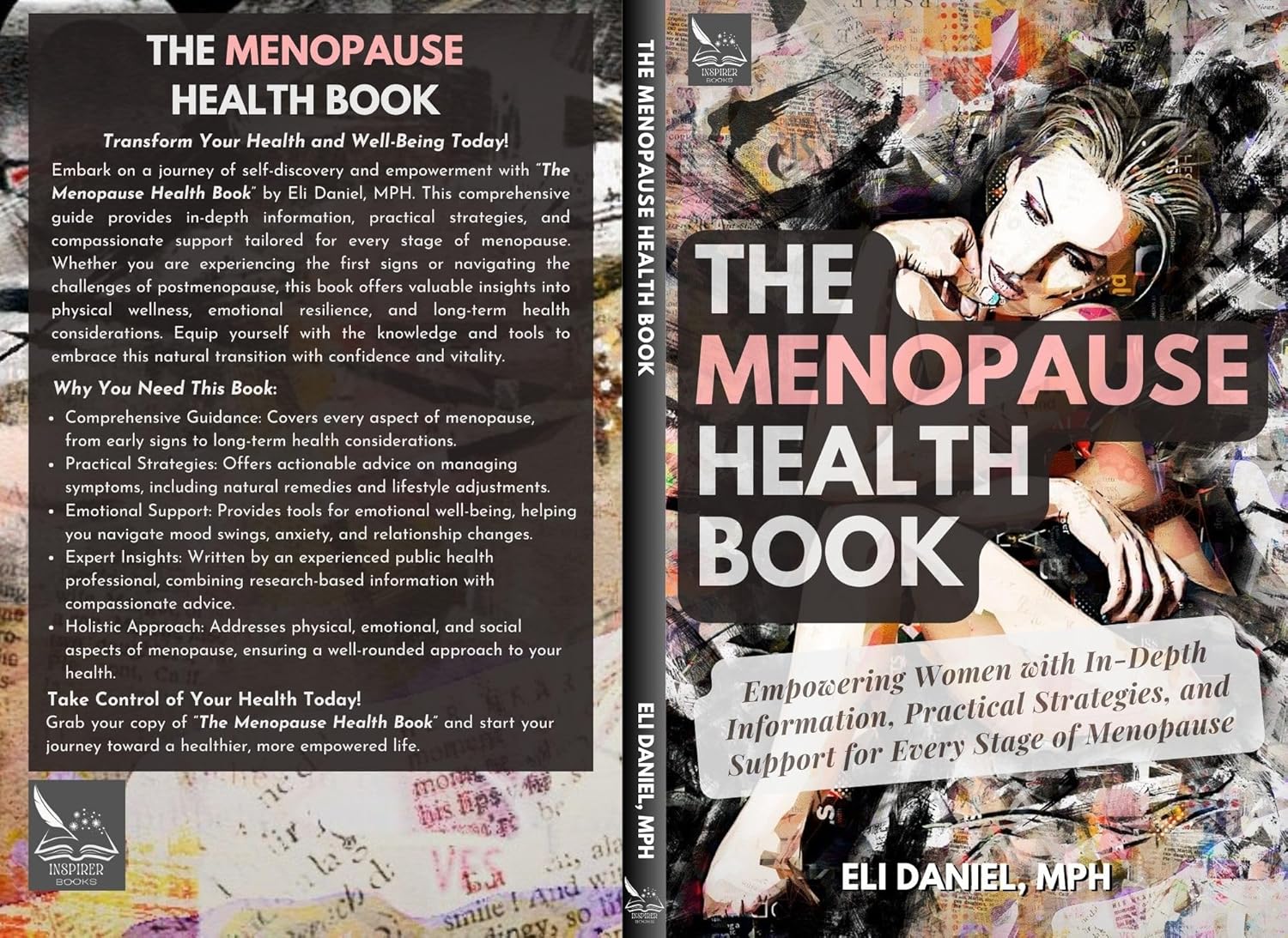 The Menopause Health Book: Empowering Women with In-Depth Information, Practical Strategies, and Support for Every Stage of Menopause
