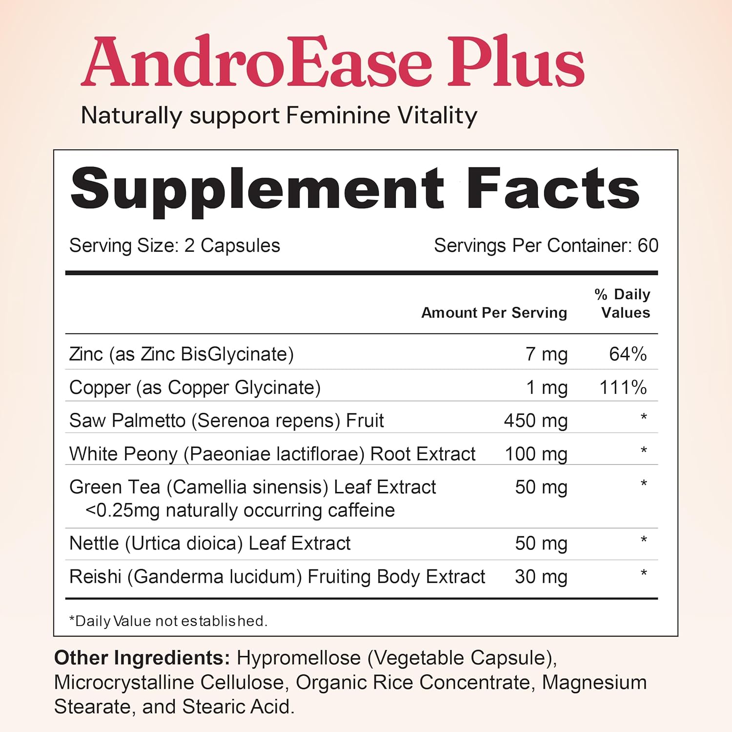 Nourished AndroEase Plus - Vegan Hormone Balance for Women - Zinc, Reishi, Green Tea and Saw Palmetto for Women - for Energy, Vitality, Facial Hair and Daily Wellness - 60 Capsules, Made in USA - Image 9