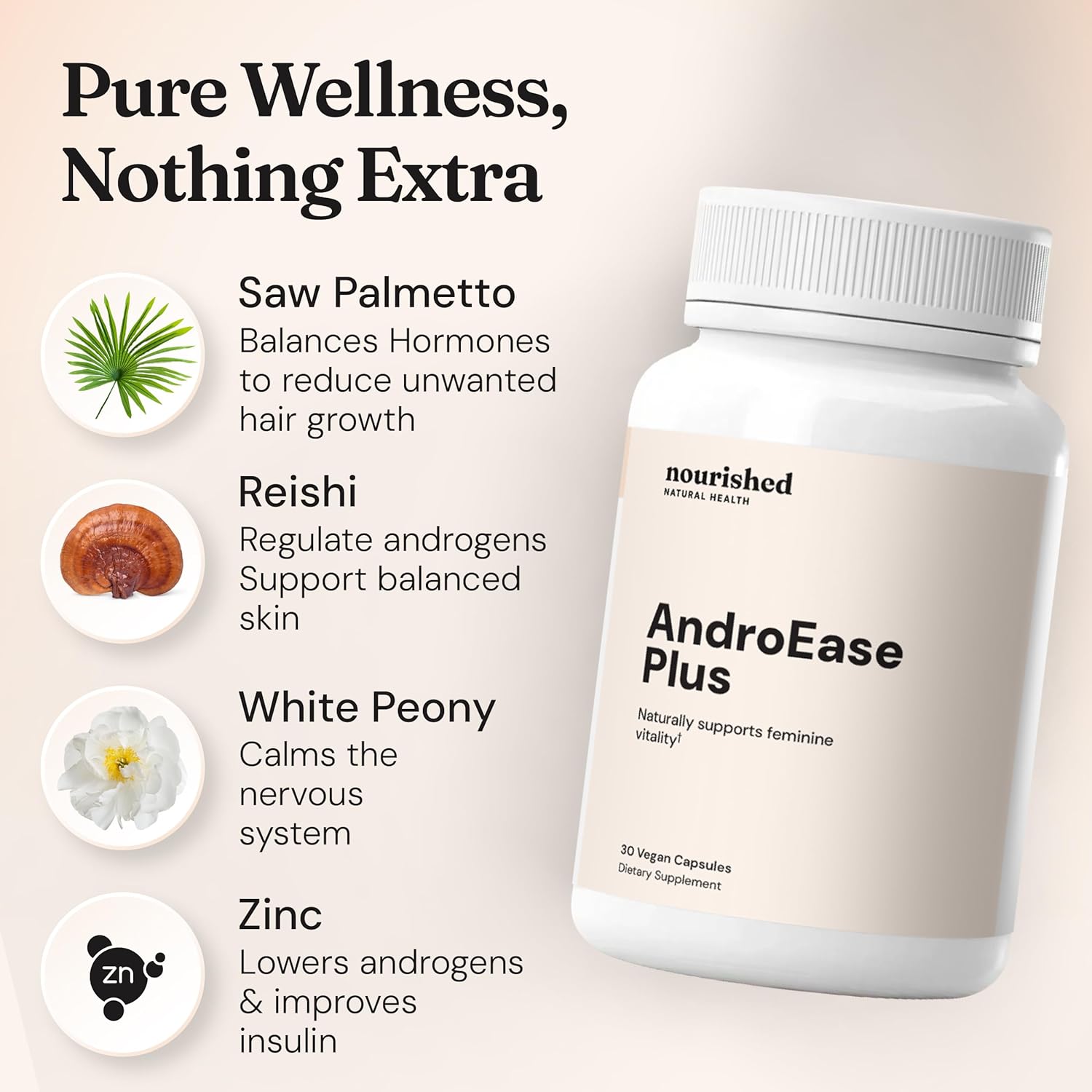 Nourished AndroEase Plus Double Strength – Vegan Hormone Balance for Women – Zinc, Reishi, Green Tea and Saw Palmetto – for Energy, Vitality, Facial Hair and Daily Wellness – 30 Capsules, Made in USA - Image 5
