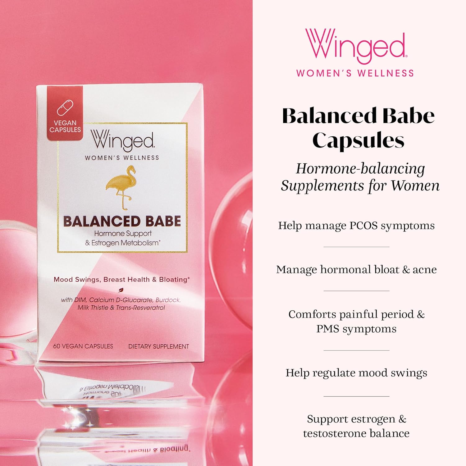 Winged Wellness Balanced Babe – Hormone Balance Supplement for Women (DIM, Milk Thistle) for PMS, Acne & Mood Support – 60 Capsules - Image 2