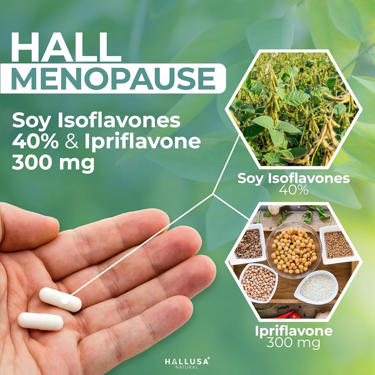 "N/A" Hallmenopaus - Menopause Supplements for Women, 30 Capsules, Hormonal & Estrogen Balance, Mood, Hot Flashes, Night Sweats Support, 40% Soy Isoflavones 200 mg & Ipriflavone 300 mg - Image 3